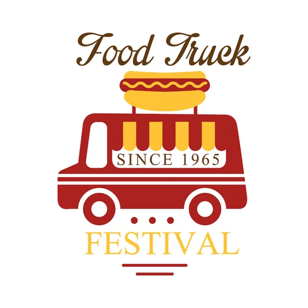 Food Truck Cafe Food Festival Promo Sign, Colorful Vector Design Template With Vehicle And Hot Dog Silhouette — Stock Vector