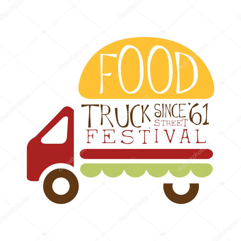 Food Truck Cafe Food Festival Promo Sign, Colorful Vector Design Template With Vehicle With Burger For Trailer Silhouette