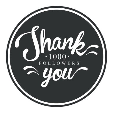 Teşekkür ederim, bin takipçileri etiket, vektör çizim yuvarlak.