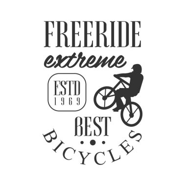 Freeride aşırı en iyi bisiklet vintage etiket. Siyah ve beyaz vektör çizim