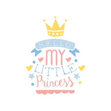 Merhaba benim küçük Prenses etiket, renkli el çizilmiş vektör çizim