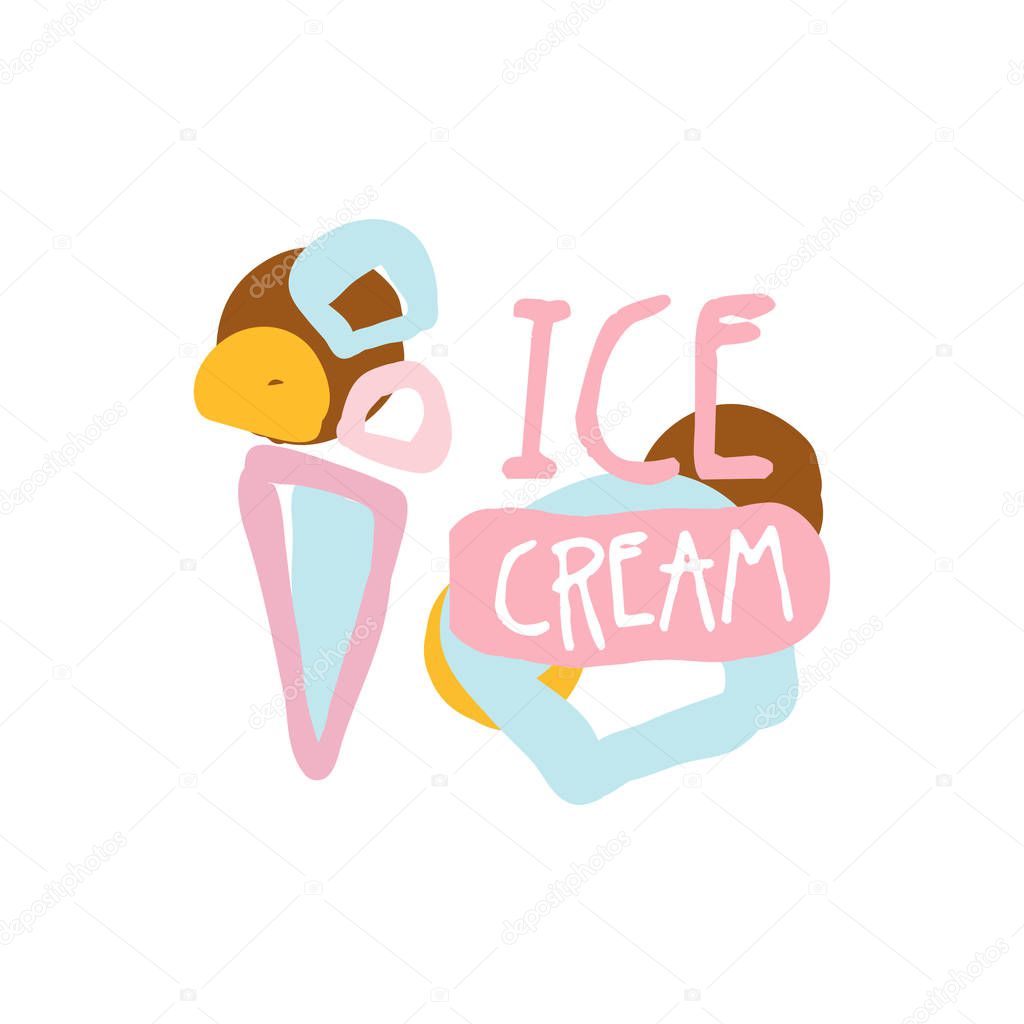 Ice cream logo template, badge for restaurant, bar, cafe, menu, sweet shop, colorful hand drawn vector illustration
