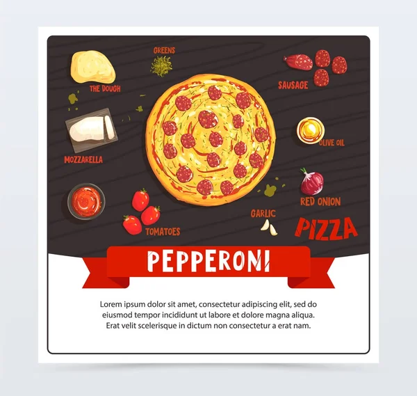 Pepperoni pizza label, pizzeria menu, whole hot pizza with the ingredients, traditional Italian recipe — Stock Vector