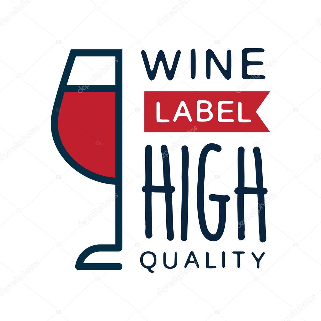 Wine label, high quality product logo, design element for menu, winery logo package, winery branding and identity vector Illustration