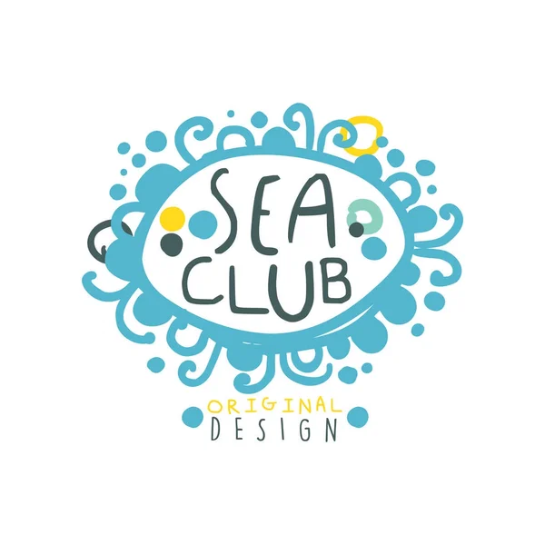 Disegno del logo del Sea Club con scritte disegnate a mano in cornice marina. Illustrazione vettoriale piatta colorata luminosa isolata su bianco . — Vettoriale Stock