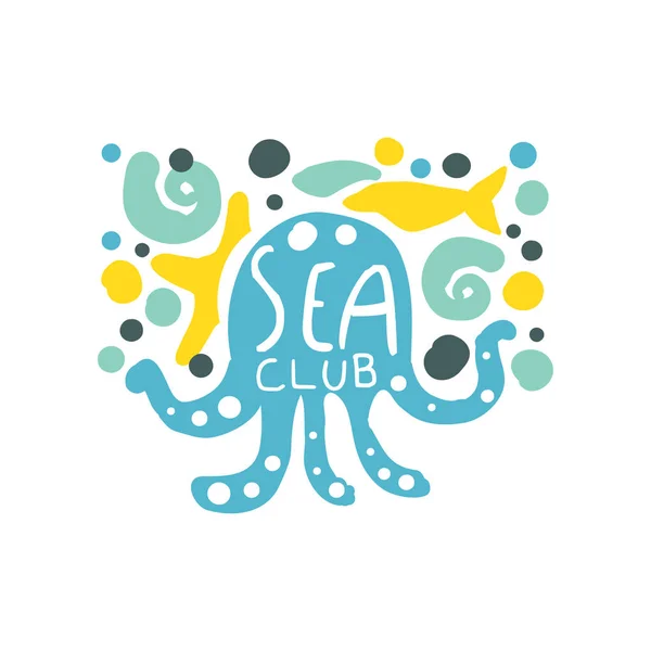 Логотип морского клуба оригинальный дизайн с осьминогом и рыбой. Под водой живые существа. Яркая ручная цветная векторная иллюстрация, изолированная на белом . — стоковый вектор