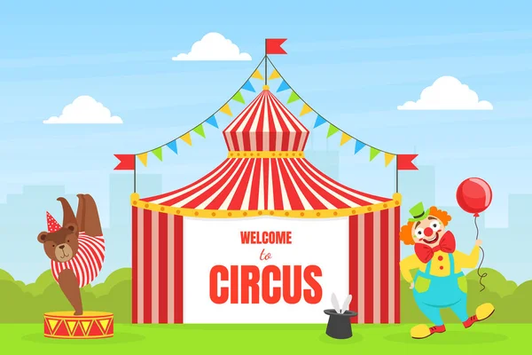 Welcome to Circus Banner Template with Cute Funny Clown and Bear Performing at Entertainment, Poster, Invitation Card, Flyer Design Vector Illustration — Stock Vector