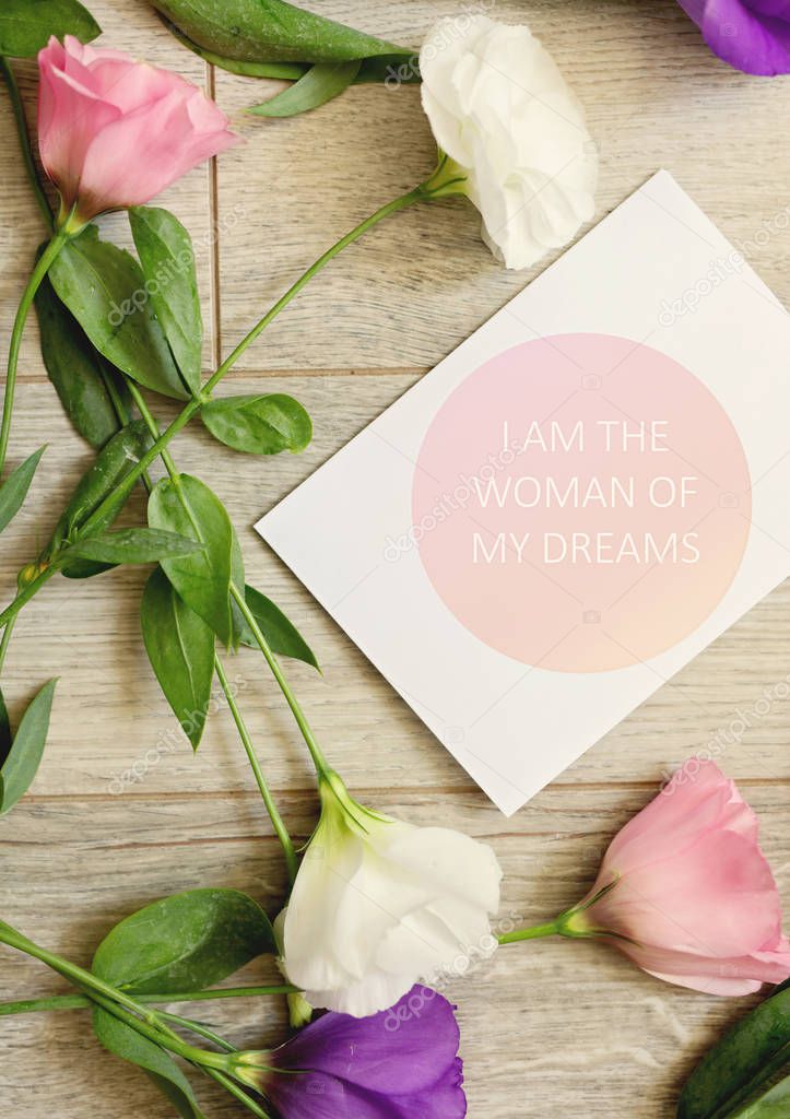 Inspiration Motivation quote I am the Woman of my dreams. Self love, Self acceptance, Mindfulness concept