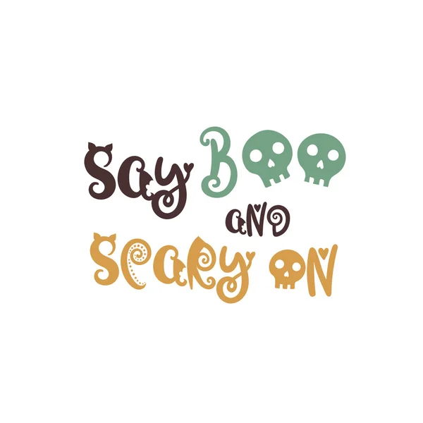 Frase dibujada a mano en estilo halloween — Vector de stock