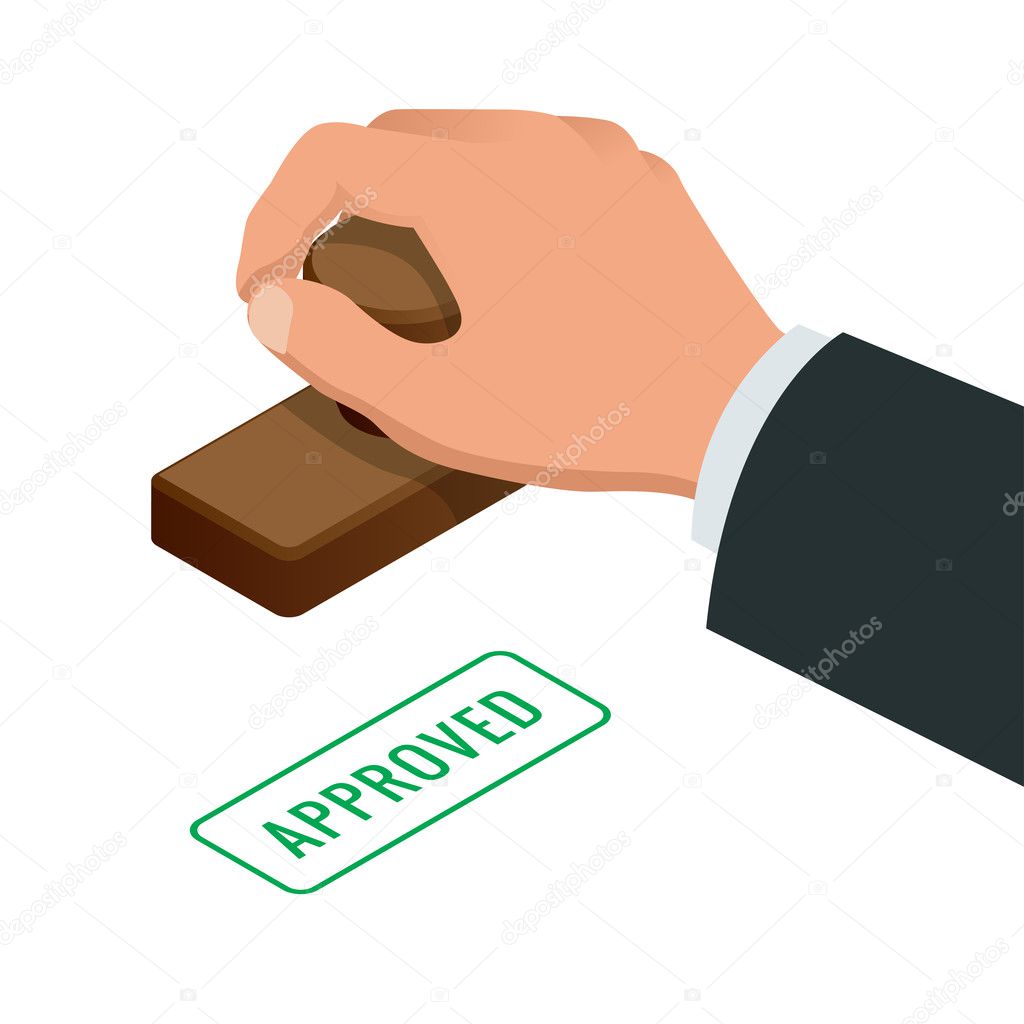 Hand of business man stamping approved word on a paper. Approved stamp flat vector isometric illustration