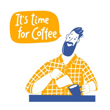 Kahveci ile kahve içme zamanı. Motivasyon amaçlı kahve severler kartı ya da poster için iyidir. 