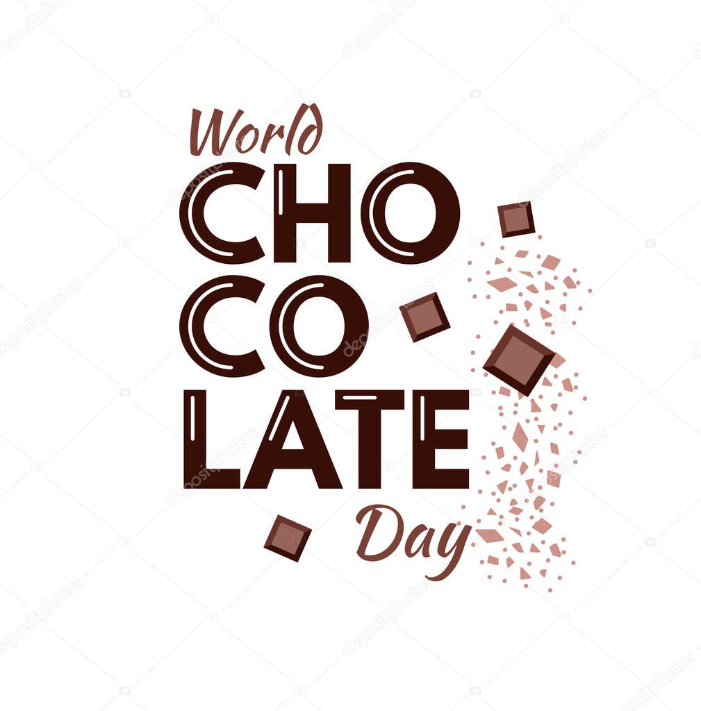 World chocolate day. Lettering decorated with chocolate pieces and crumbs. Design for a banner, poster, or postcard. Vector image on a white background.