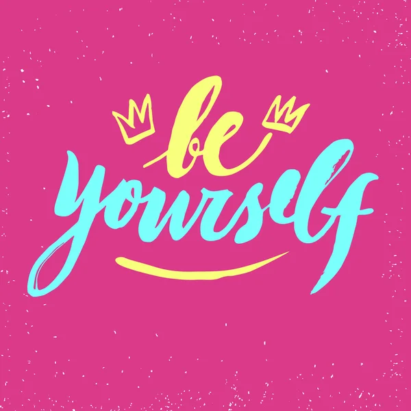 Be yourself motivation lettering — Stock Vector