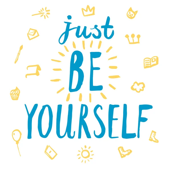 Just be yourself title Royalty Free Stock Vectors