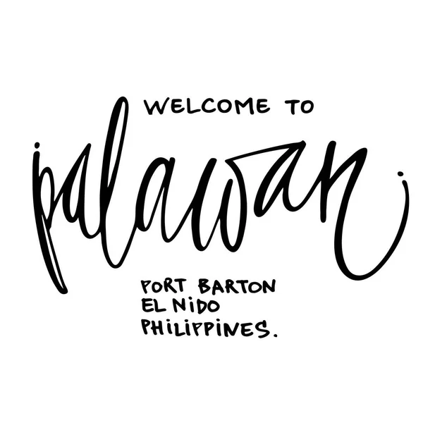 Välkommen till Palawan hand lettering design för affischer, t-shirts, kort, inbjudningar, dekaler, banderoller. Vektor. — Stock vektor