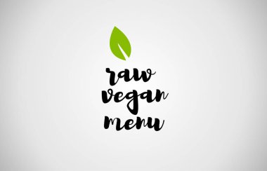 çiğ vegan menü yeşil yaprak el yazısı metin beyaz arka plan