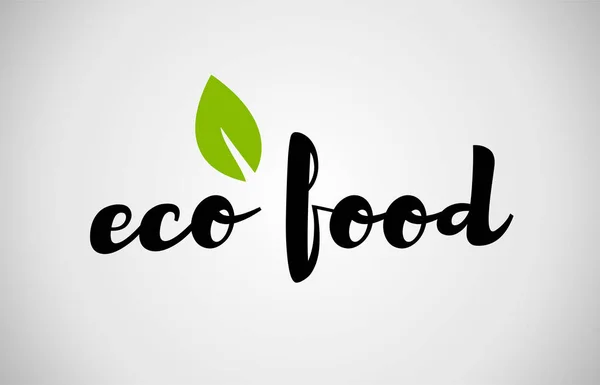 Eco food folha verde texto manuscrito fundo branco — Vetor de Stock