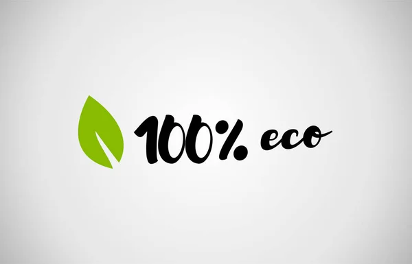 100% eco grünes Blatt handgeschriebener Text weißer Hintergrund — Stockvektor