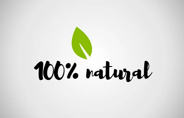 % 100 doğal yeşil yaprak el yazısı metin beyaz arka plan — Stok Vektör