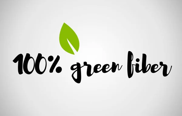 100% fibra verde folha verde texto manuscrito fundo branco —  Vetores de Stock