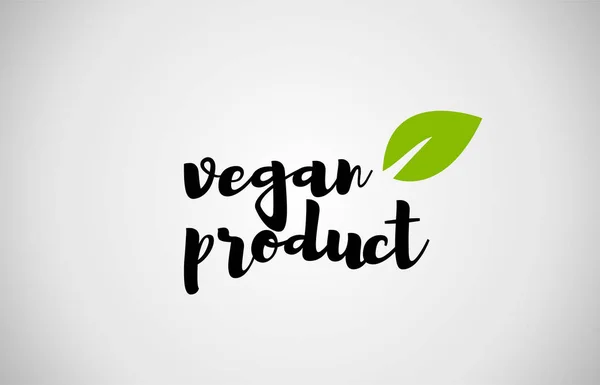 Producto vegano hoja verde texto manuscrito fondo blanco — Vector de stock