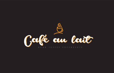 Kahve Kupası sembolü fikir typograp ile Café au lait kelime metin logo