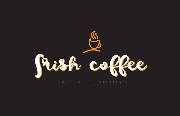 Logotipo de texto palavra café irlandês com tipograp símbolo xícara de café ideia — Vetor de Stock