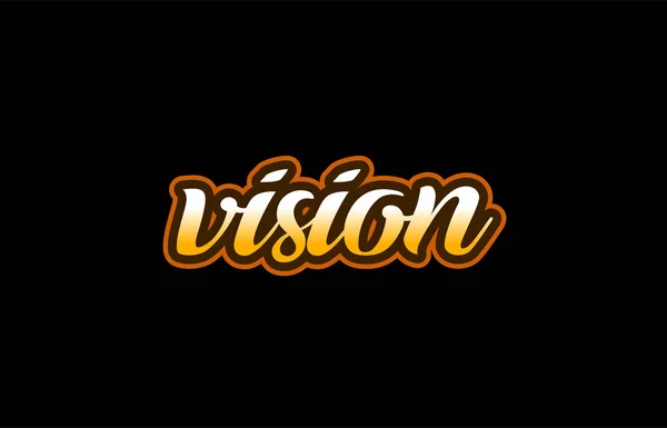 Vision word szöveg banner képeslap logó ikon tervező kreatív conce — Stock Vector