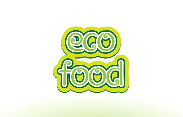 Eco voedsel word tekst logo pictogram typografie design — Stockvector