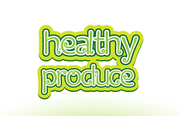 Sağlıklı üretmek kelime metin logo simge tipografi tasarımı — Stok Vektör