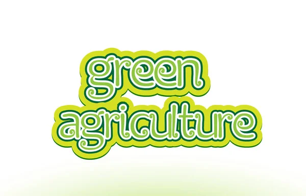 Grüne Landwirtschaft Wort Text Logo Symbol Typografie Design — Stockvektor