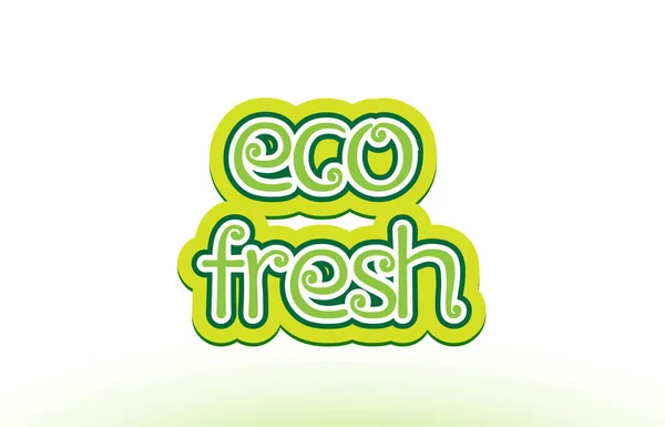 Diseño de tipografía de icono de logotipo de texto de palabra fresca ecológica — Archivo Imágenes Vectoriales