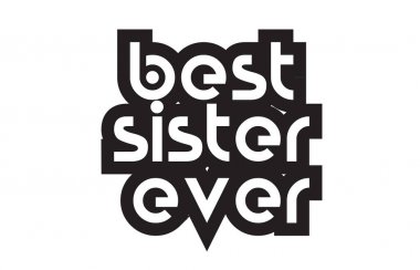 Hiç ilham tırnak işaretleri metin tipografi desi kalın metin en iyi kız kardeşi