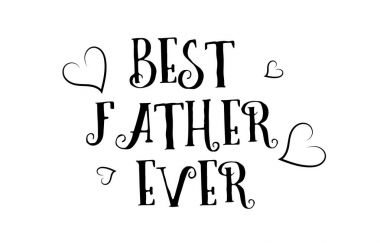 iyi bir baba hiç teklif logo tebrik kartı poster tasarım love