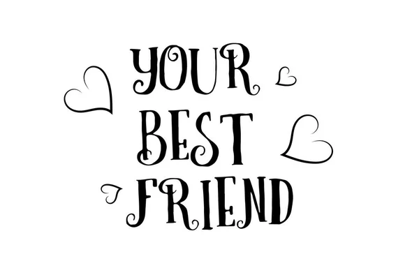 Your best friend love quote logo greeting card poster design — Stock Vector