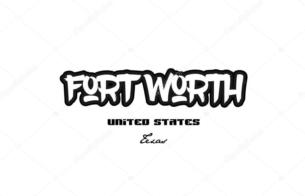 United States fort worth texas city graffitti font typography de
