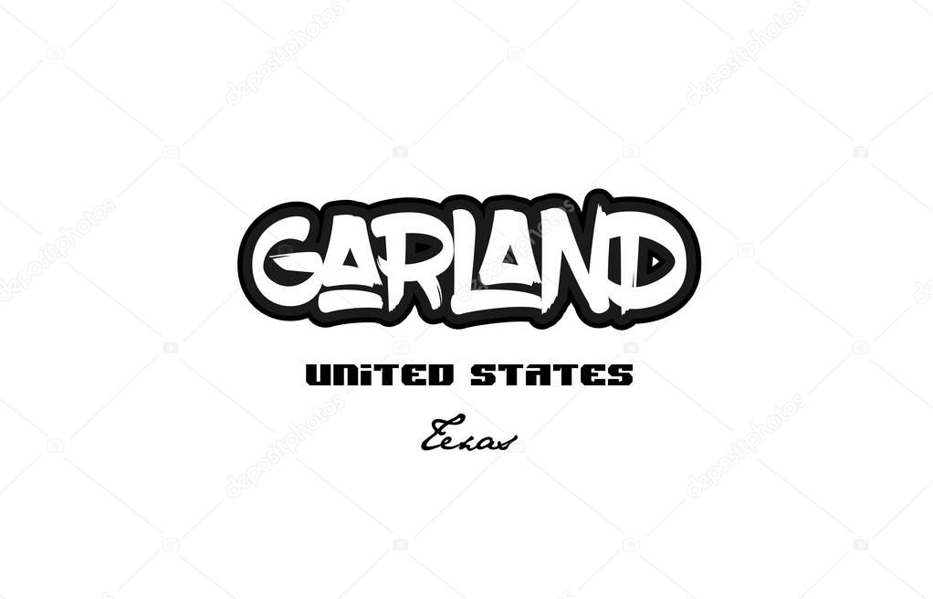 United States garland texas city graffitti font typography desig
