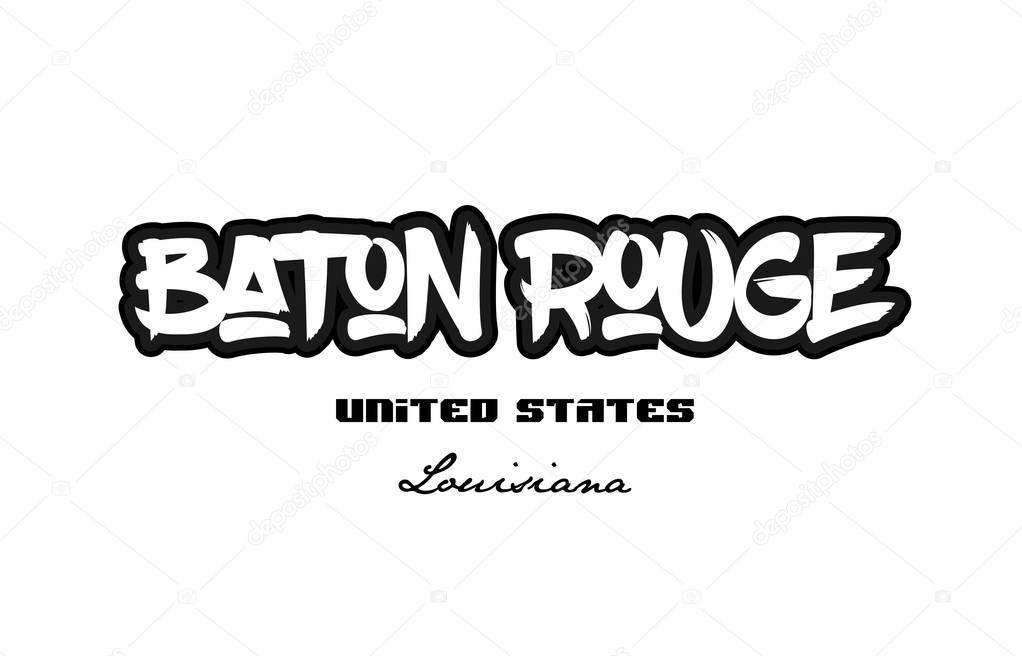 Typography design of baton rouge louisiana city text word in the United States of America graffitti style logo