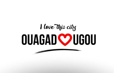 Ouagadougou şehir adını seviyorum kalp ziyaret turizm logo simge tasarım