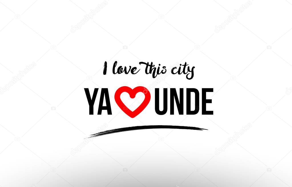 Beaituful typography design of city yaounde name logo with red heart suitable for tourism or visit promotion