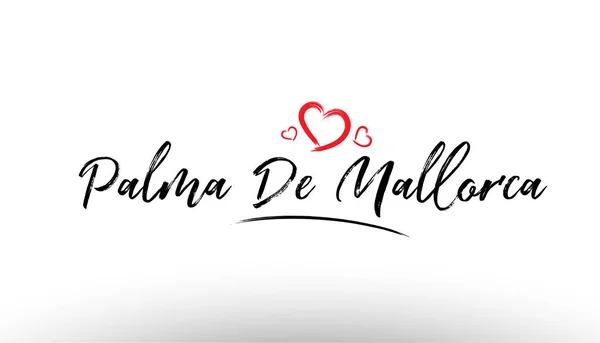 Palma de mallorca europe european city name love heart tourism l — стоковый вектор