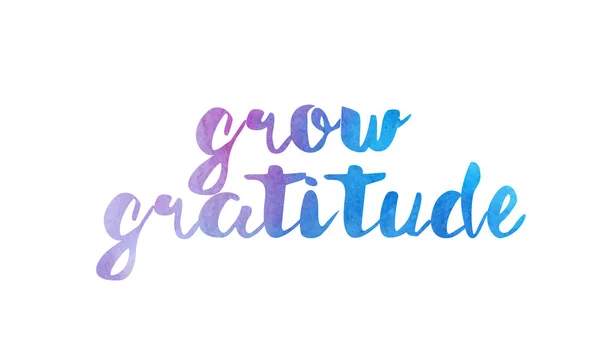 Grandir gratitude aquarelle texte écrit à la main citation positive inspi — Image vectorielle