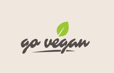 vegan kelime veya metin ile yeşil yaprak gidin. Sui yazı el yazısı