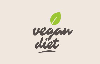 Vegan diyet kelime veya metin ile yeşil yaprak. El yazısıyla yazılan yazı s