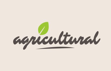 Tarım kelime veya metin ile yeşil yaprak. El yazısıyla yazılan yazı