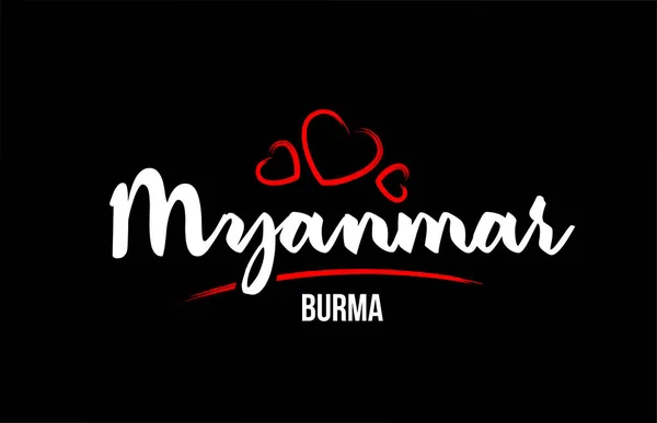 Myanmar land på svart bakgrund med röd kärlek hjärta och dess — Stock vektor