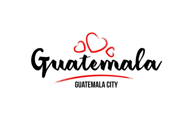 Guatemala country with red love heart and its capital Guatemala — Stock Vector