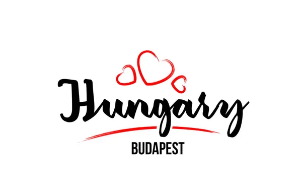 Ungheria paese con cuore d'amore rosso e la sua capitale Budapest cre — Vettoriale Stock
