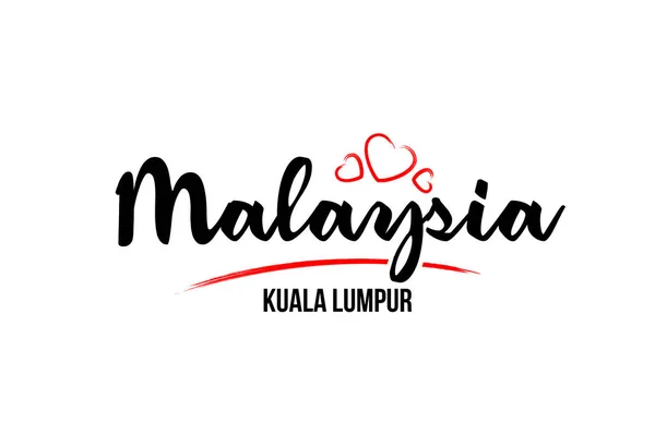 Malaysia negara dengan hati cinta merah dan ibukota Kuala Lumpu - Stok Vektor