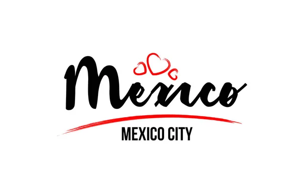 赤い愛の心とその首都を持つメキシコ国｜メキシコ市c — ストックベクタ